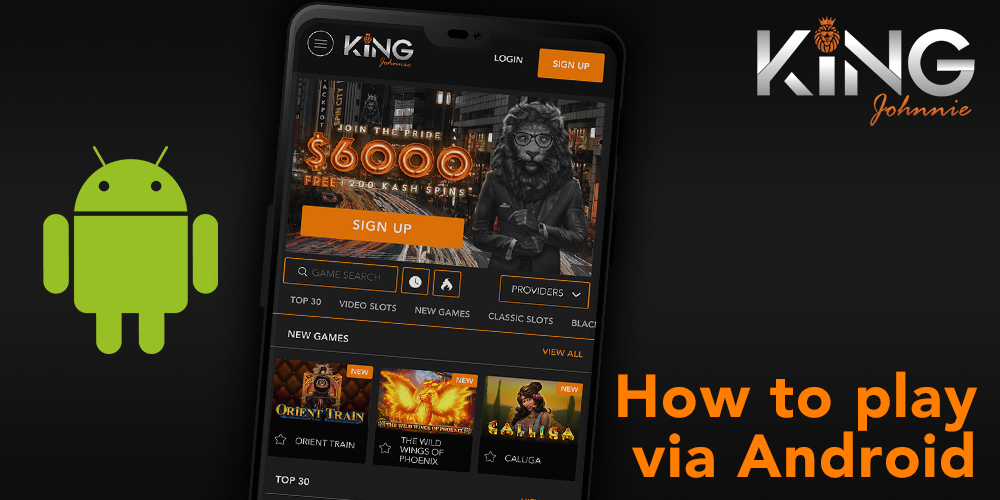 Instructions on how to start playing pokies on your Android mobile phone at King Johnnie casino