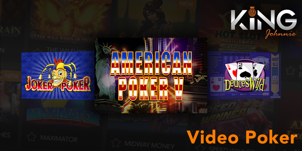 Video Poker category at King Johnnie casino