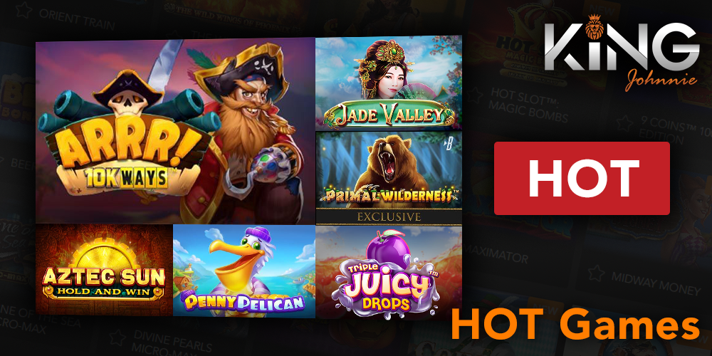 HOT Games category at King Johnnie casino