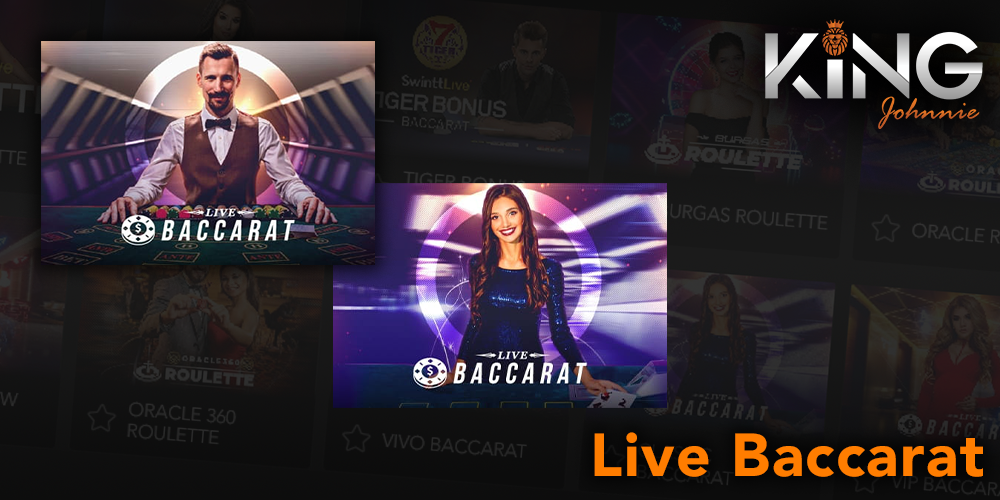 Play Live Baccarat at King Johnnie casino