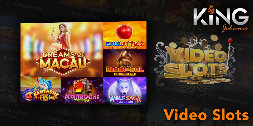 Video slots category at King Johnnie casino