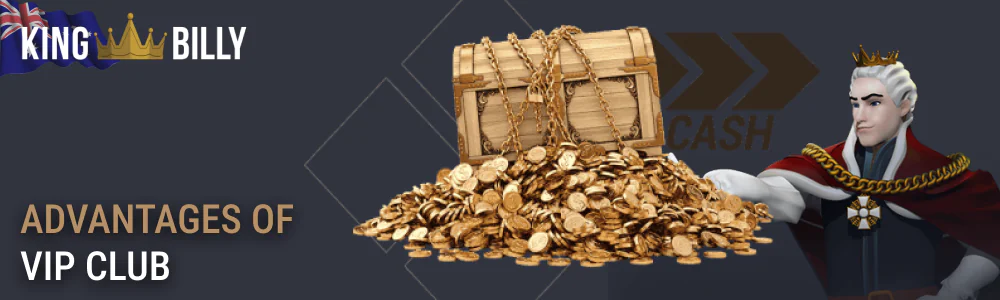 Benefits of King Billy VIP Club